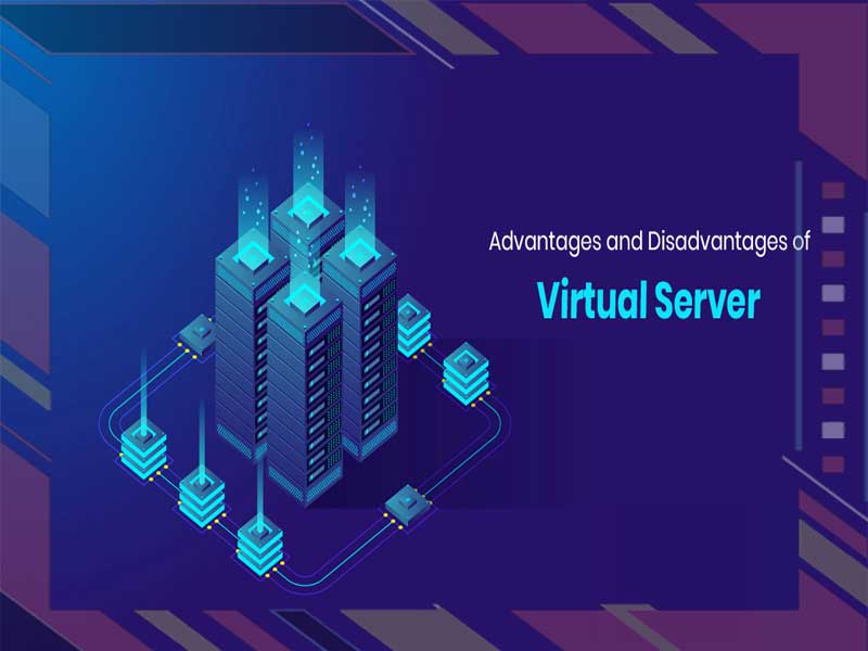قابلیت‌ها و ویژگی‌های virtual server